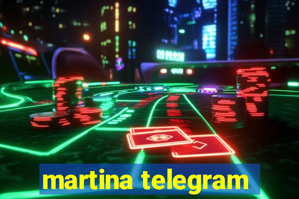 martina telegram